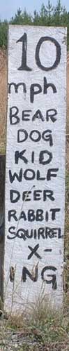 A sign as you enter Polebridge.